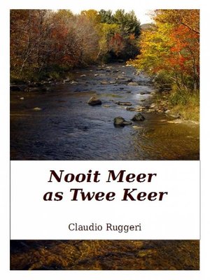 cover image of Nooit Meer as Twee Keer